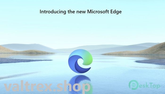 Microsoft Edge 114.0.1823.67 Stable Free Download For Windows