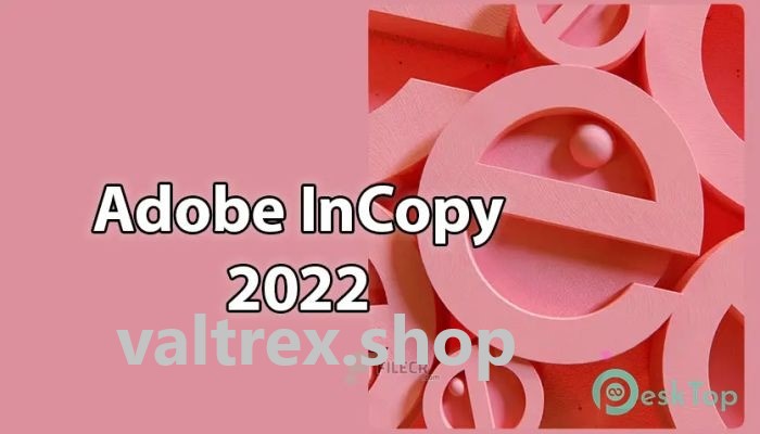 Adobe InCopy 2024 (v19.0.1.205) Free Download All Windows