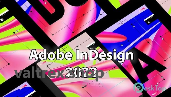 Adobe InDesign 2022 v17.4.0.51 Free Download All Windows